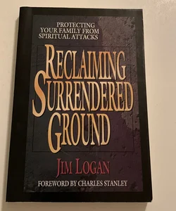 Reclaiming Surrendered Ground