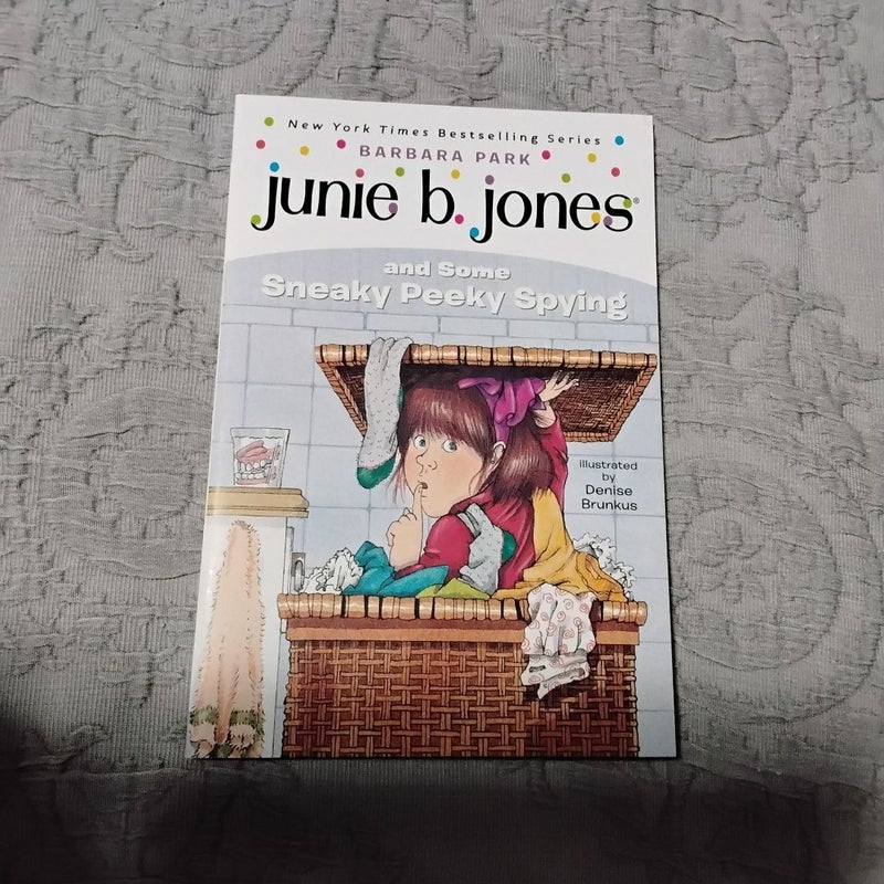 Junie B. Jones #4: Junie B. Jones and Some Sneaky Peeky Spying