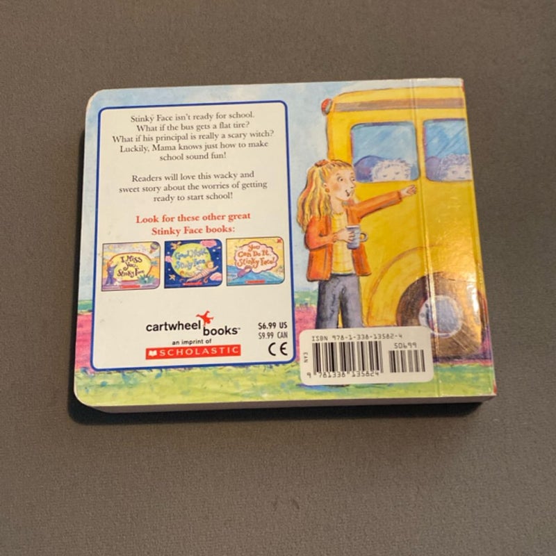 It's Time for School, Stinky Face (a Board Book)