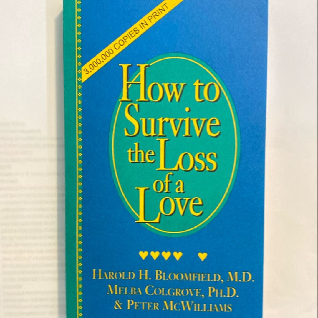 How to Survive the Loss of a Love