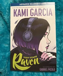 ADVANCE READER’S EDITION ARC Teen Titans Raven