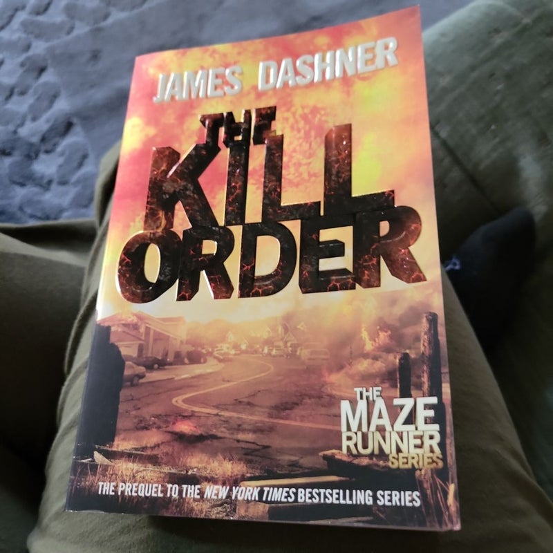 The Kill Order (Maze Runner, Book Four; Origin)