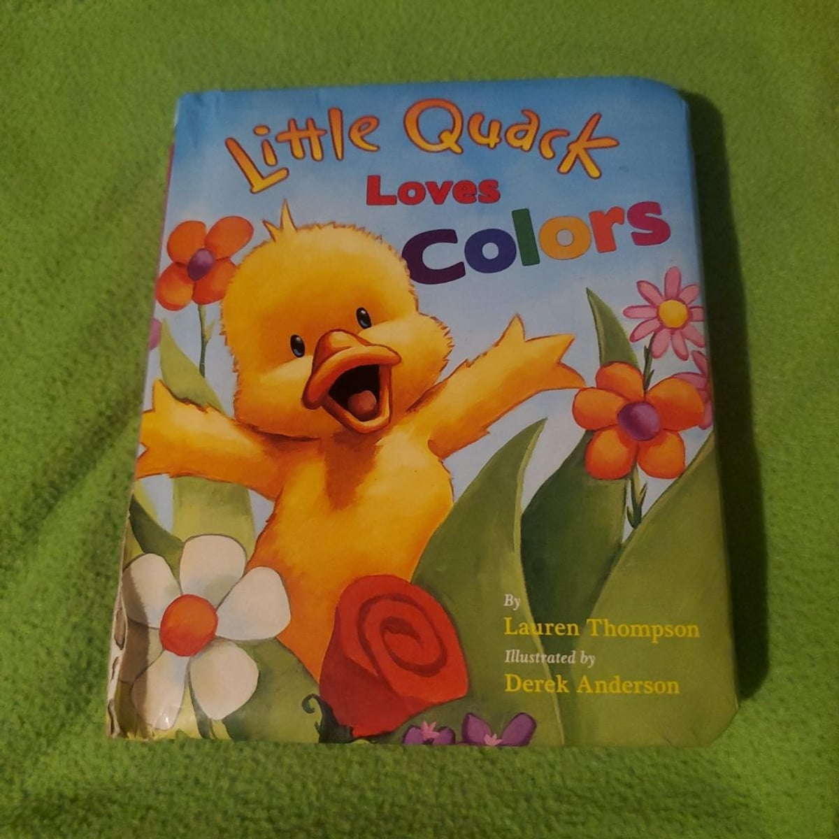 Little Quack Loves Colors by Lauren Thompson