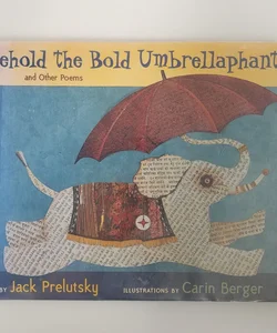 Behold the Bold Umbrellaphant