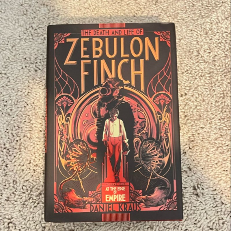 The Death and Life of Zebulon Finch, Volume One