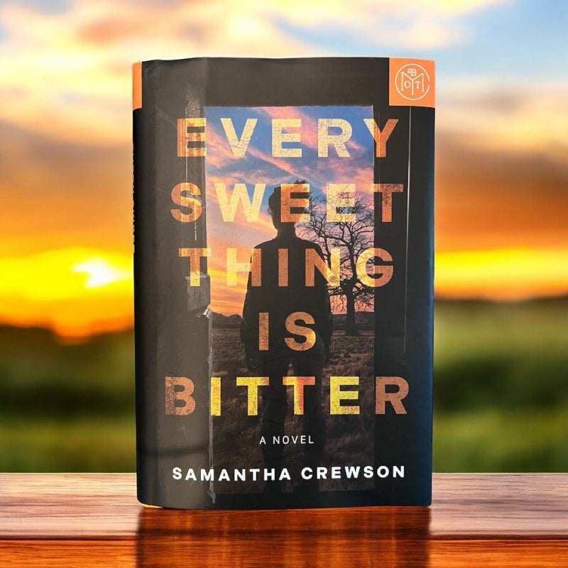Every Sweet Thing Is Bitter