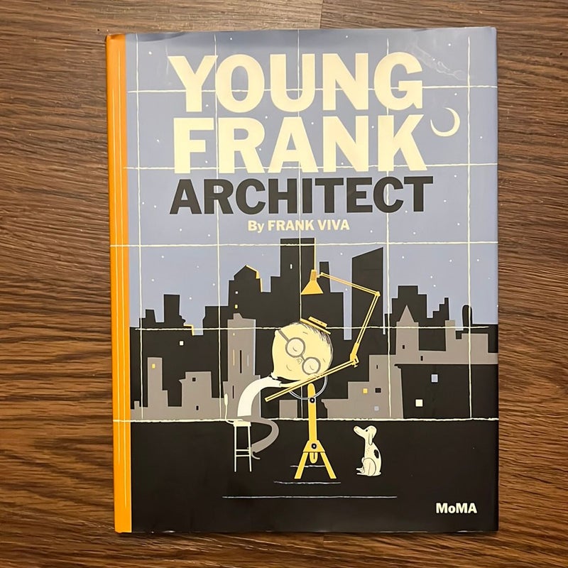 Young Frank, Architect