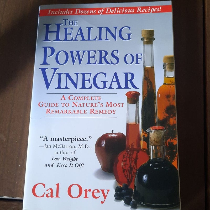 The Healing Powers of Vinegar