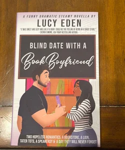 Blind Date with a Book Boyfriend *signed*