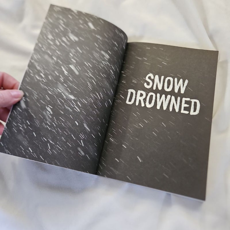 Snow Drowned