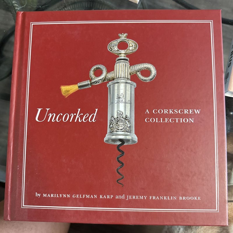 Uncorked