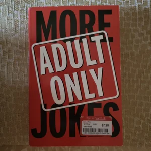 More Adult Only Jokes