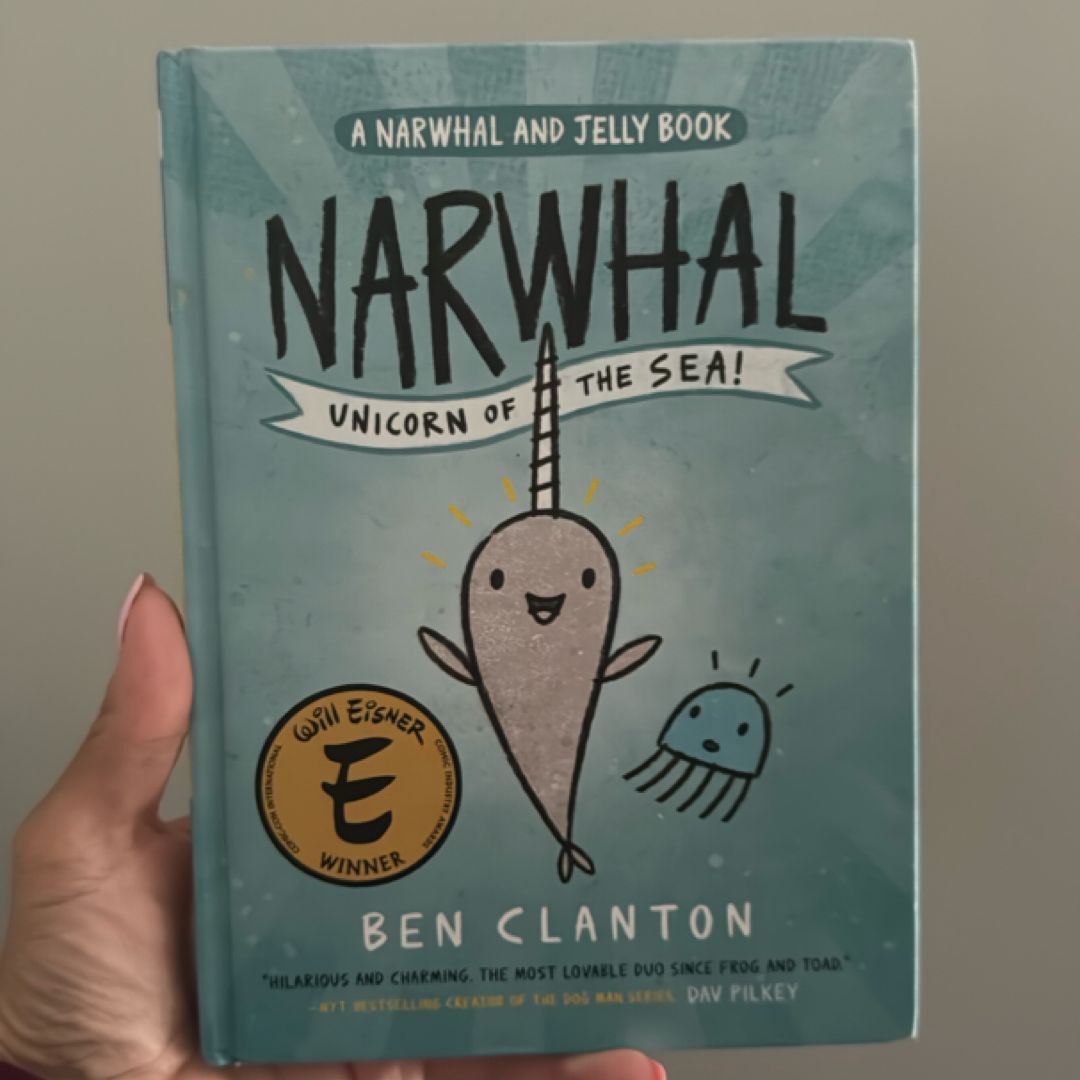 Narwhal: Unicorn of the Sea! (a Narwhal and Jelly Book #1)