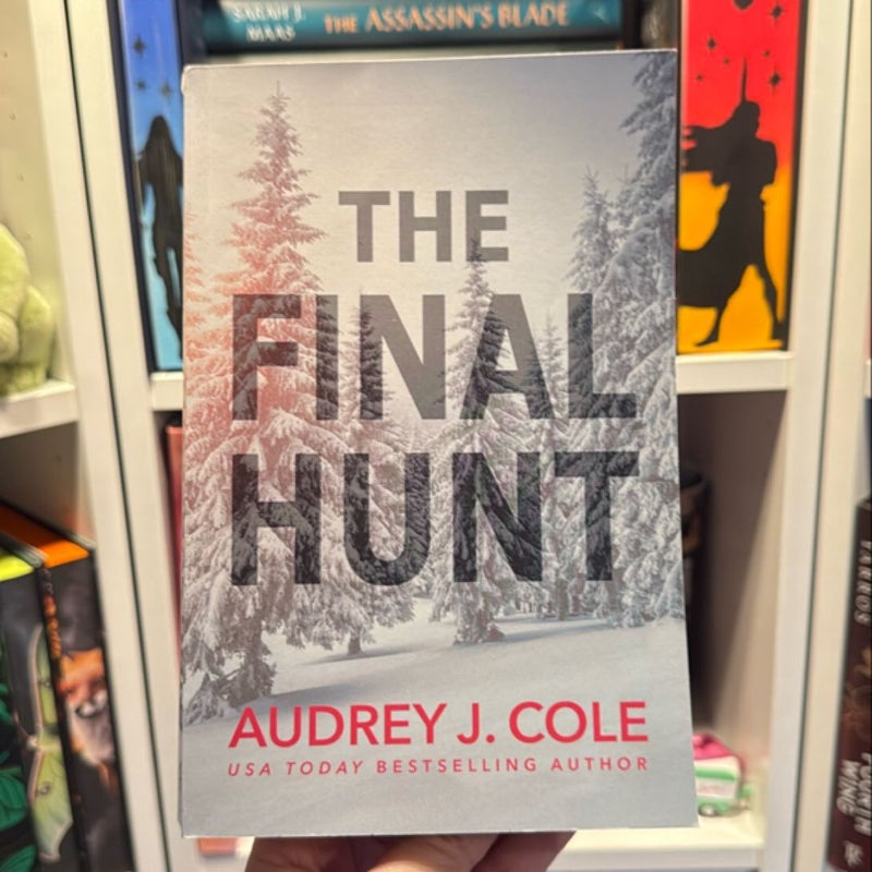 The Final Hunt (Signed - addressed to Kim)