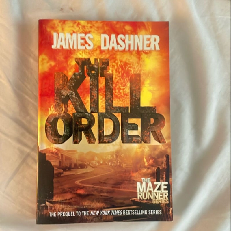 The Kill Order (Maze Runner, Book Four; Origin)