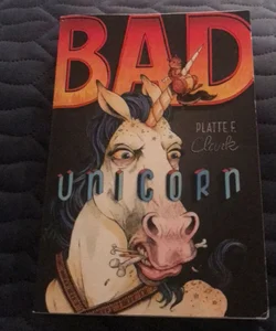 Bad Unicorn 