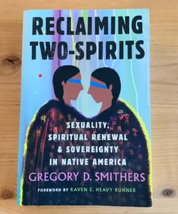 Reclaiming Two-Spirits