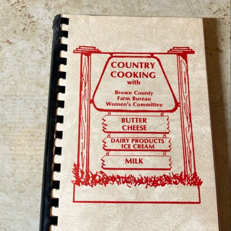 Country cooking with brown county, Farm Bureau women’s committee