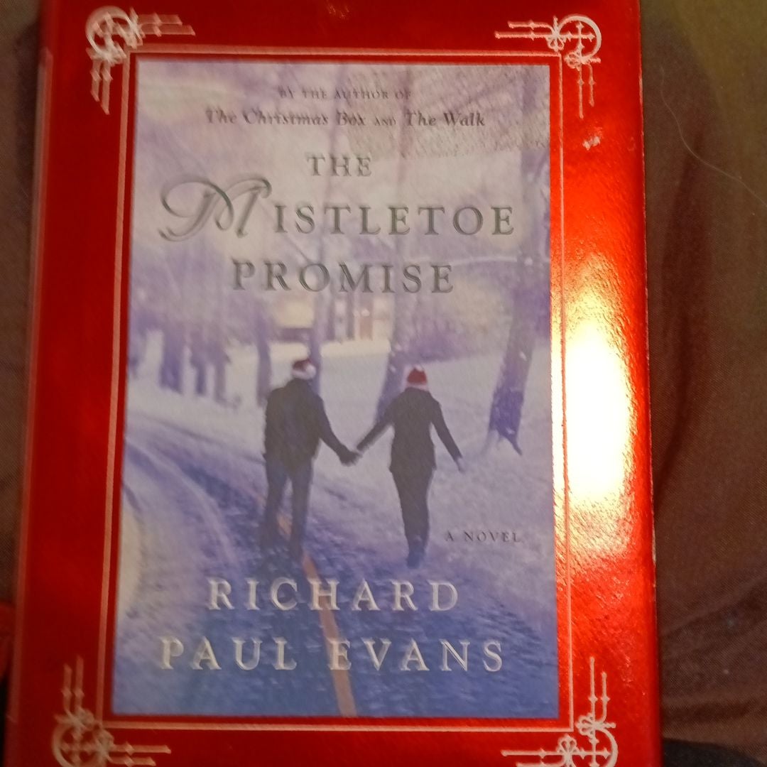 The Mistletoe Promise by Richard Paul Evans, Hardcover