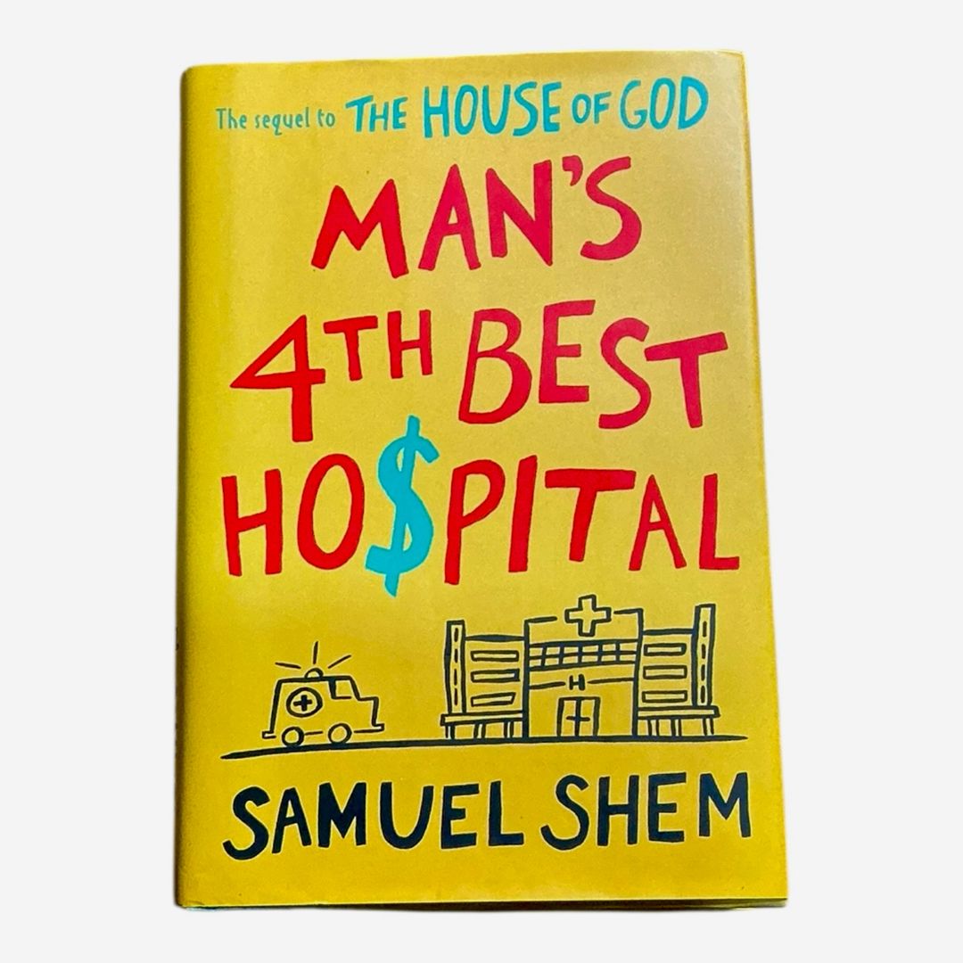 Man's 4th Best Hospital