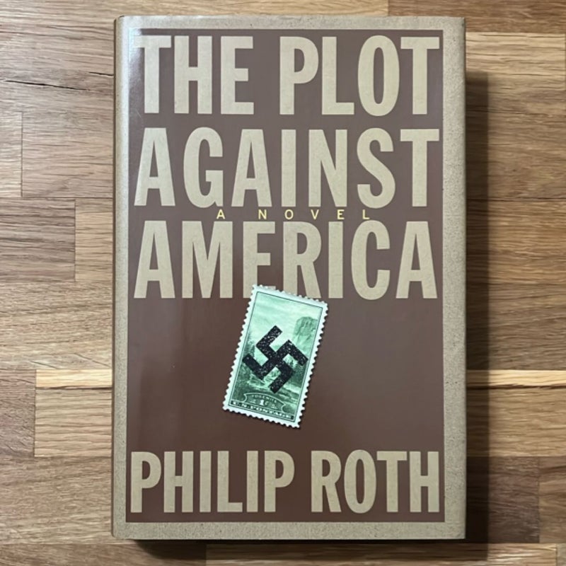 The Plot Against America (FIRST EDITION)