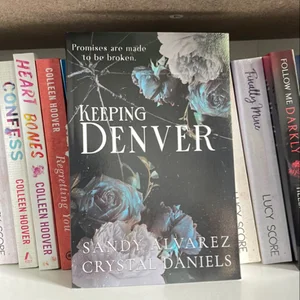 Keeping Denver