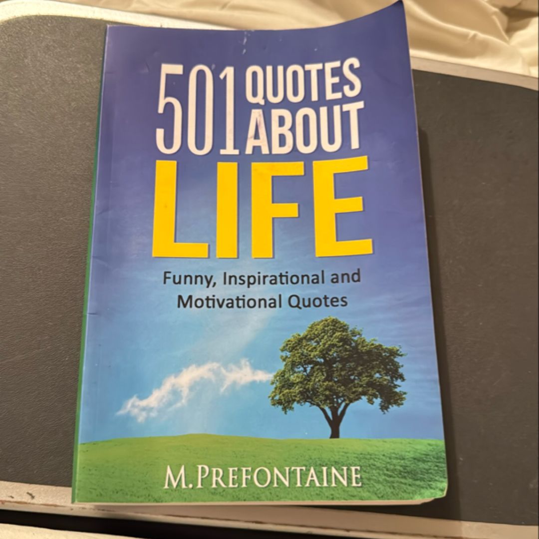 501 Quotes about Life