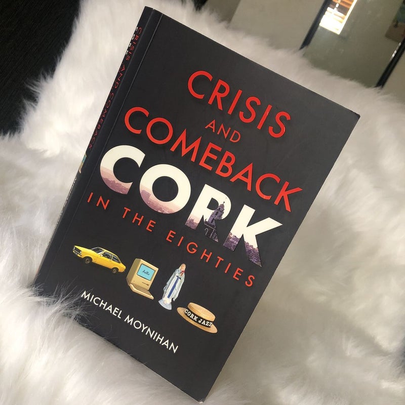 Crisis and Comeback