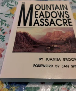 The Mountain Meadows Massacre