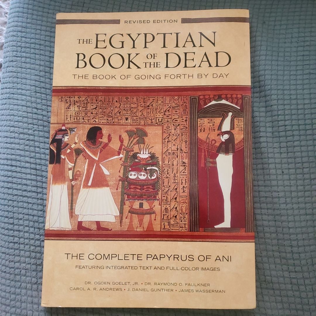 Egyptian Book of the Dead: the Book of Going Forth by Day