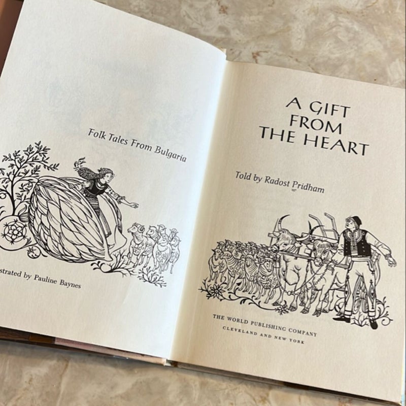 A Gift from the Heart: Folk Tales From Bulgaria