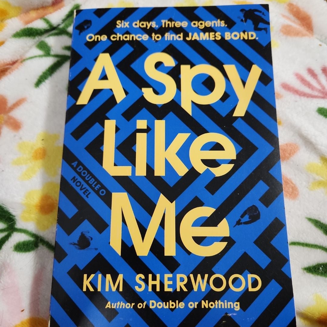 A Spy Like Me