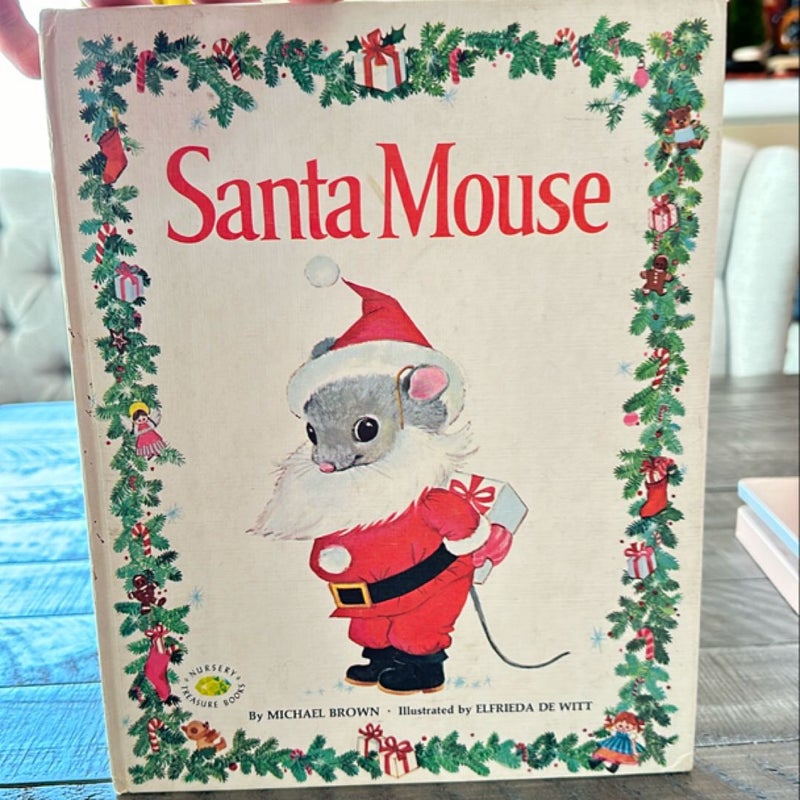 1966 SANTA MOUSE-MICHAEL BROWN/Elfrieda DeWitt Grosset & Dunlap HC