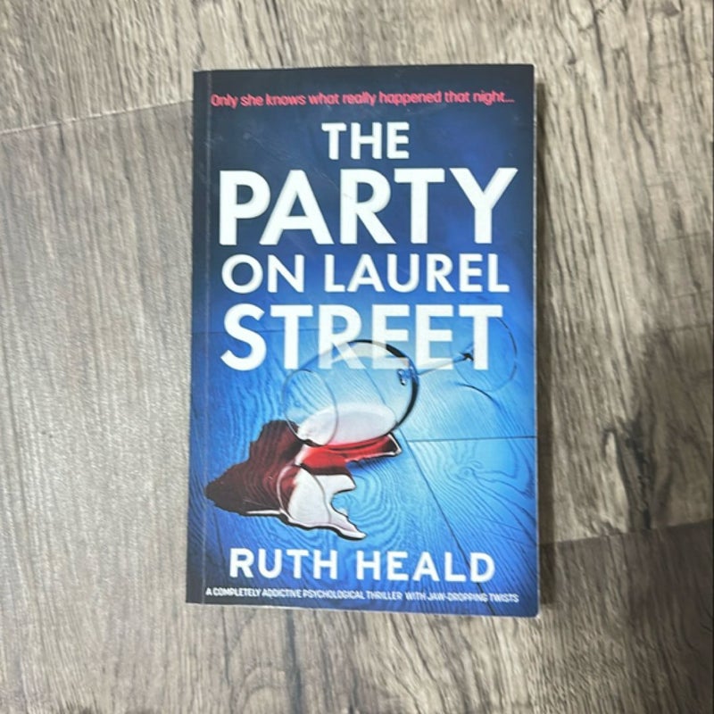 The Party on Laurel Street