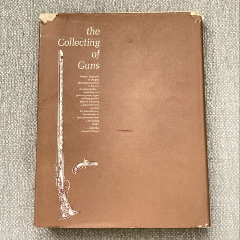 The Collecting of Guns