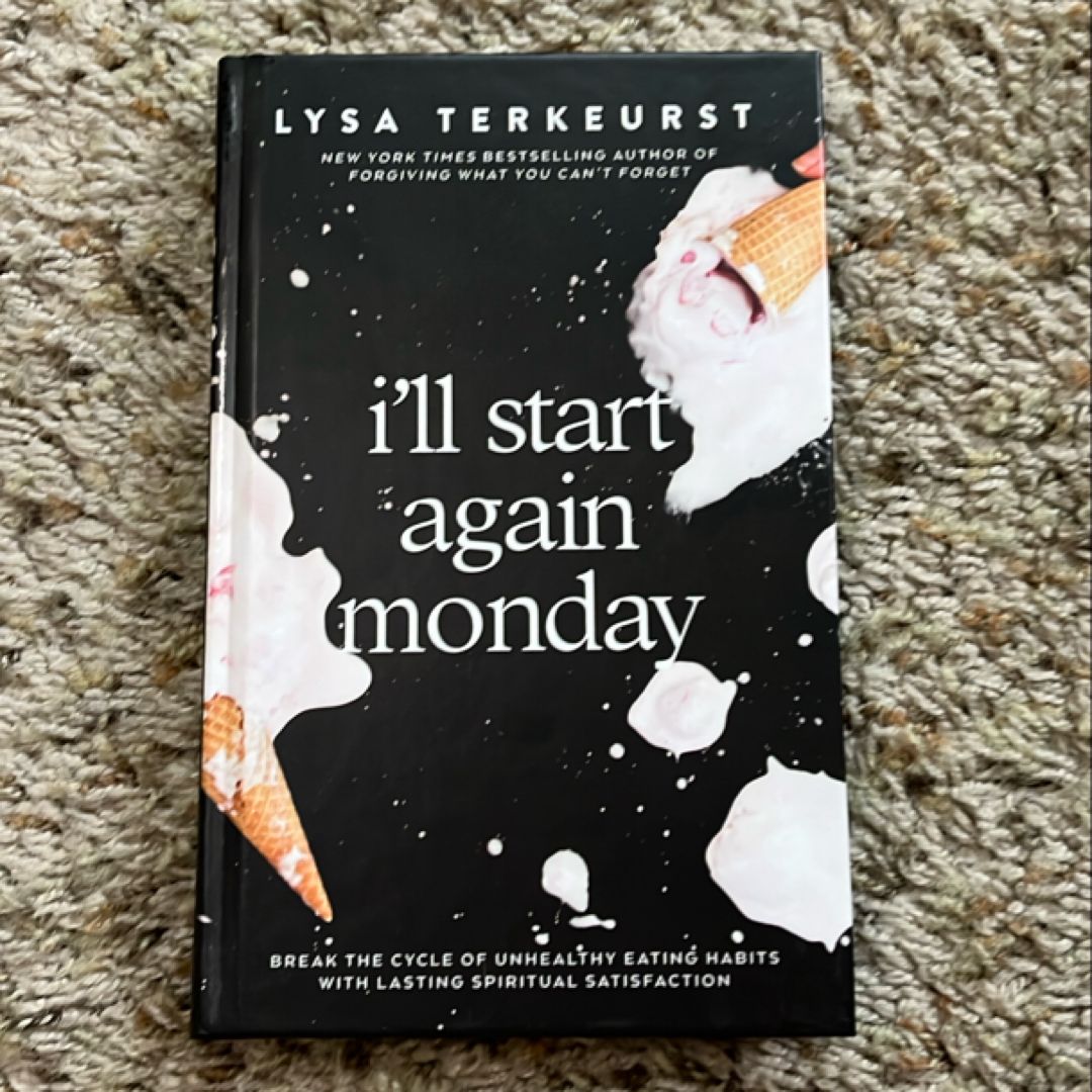 I'll Start Again Monday