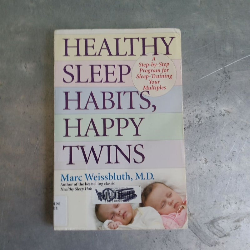 Healthy Sleep Habits, Happy Twins