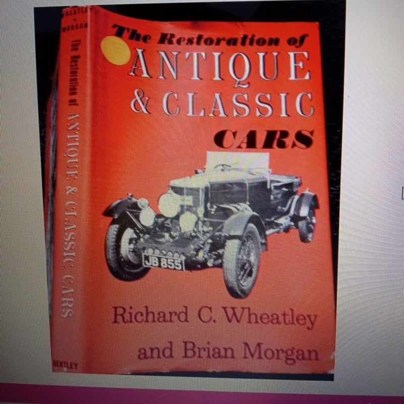 Restoration of Antique and Classic Cars