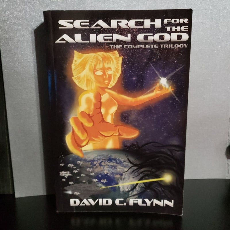 Search for the Alien God - the Complete Trilogy