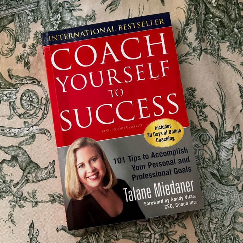 Coach Yourself to Success, Revised and Updated Edition