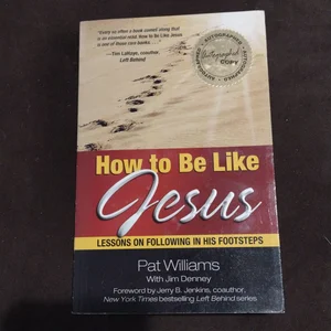 How to Be Like Jesus