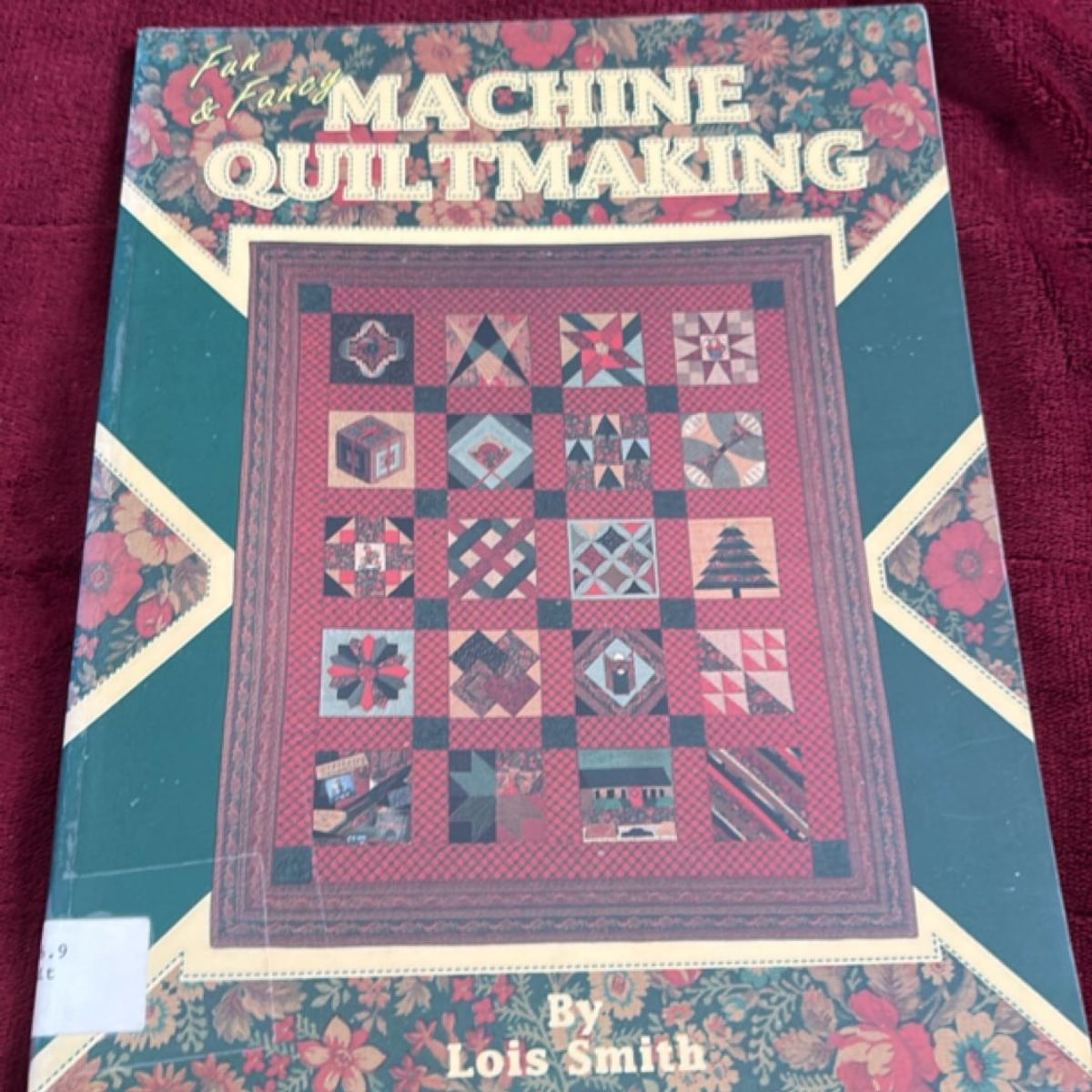 Fun and Fancy Machine Quilting by Lous Smith