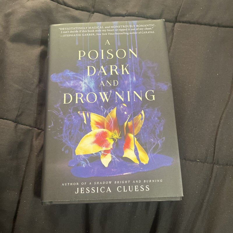 A Poison Dark and Drowning (Kingdom on Fire, Book Two) (Signed Copy)