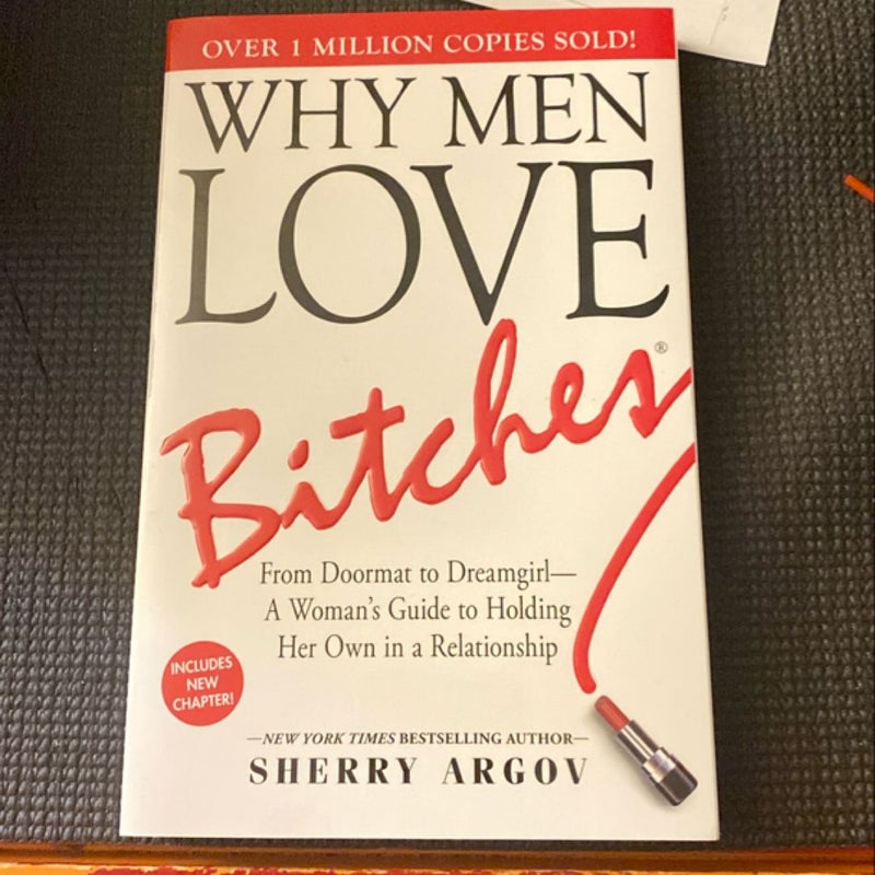 Why Men Love Bitches