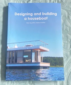 Designing and Building a Houseboat