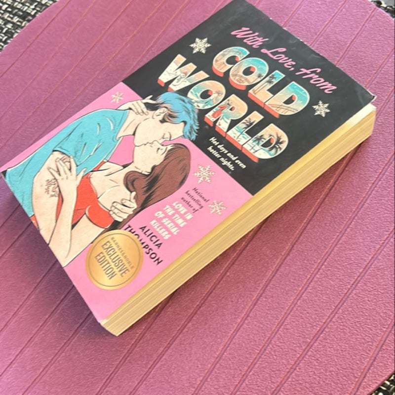 With Love, from Cold World (Barnes & Noble exclusive)