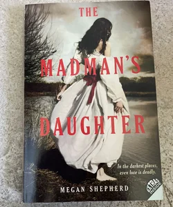The Madman's Daughter