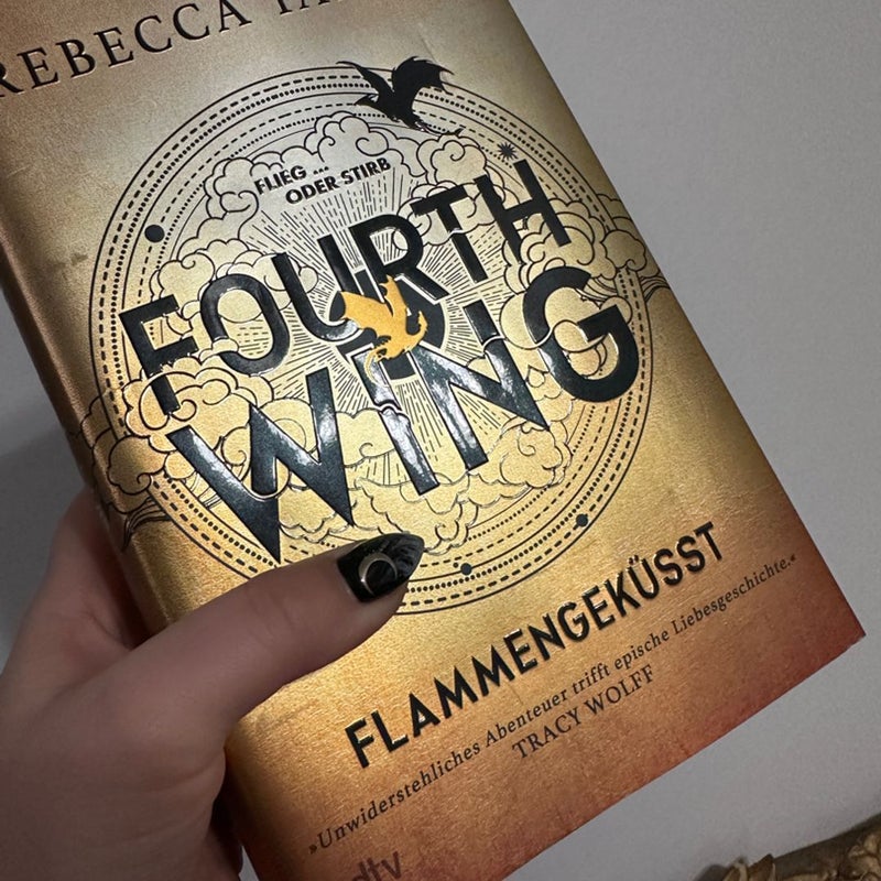 Fourth Wing - Flammengeküsst - German Edition