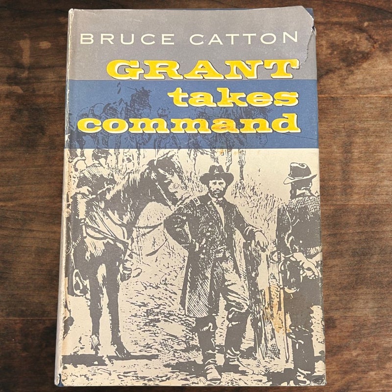Grant Takes Command 