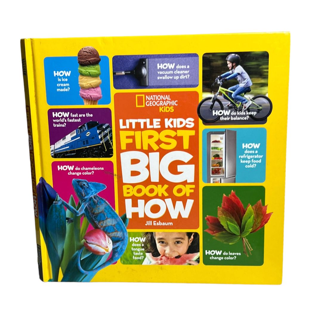 National Geographic Kids: Little Kids First Big Book of How